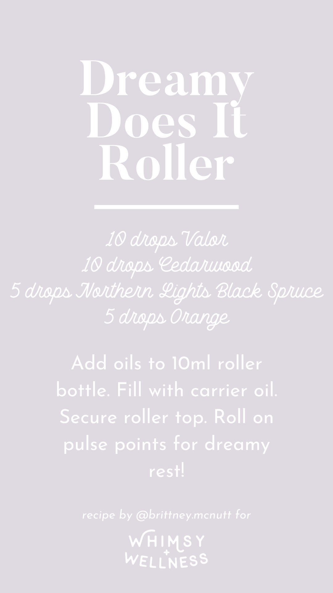 Dreamy does it roller recipe blend using Young Living essential oils