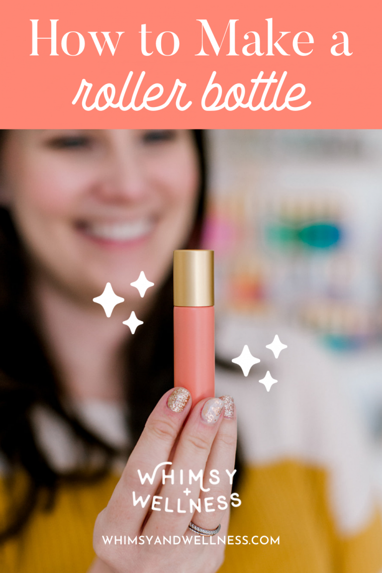 How To Make A Roller Bottle With Essential Oils Whimsy + Wellness