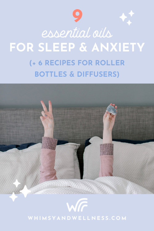 9 essential oils for sleep and anxiety